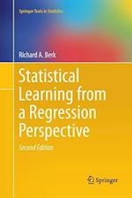 Statistical Learning from a Regression Perspective