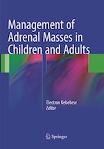 Management of Adrenal Masses in Children and Adults