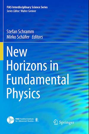 New Horizons in Fundamental Physics