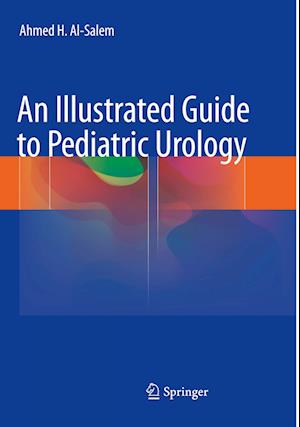 An Illustrated Guide to Pediatric Urology