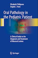 Oral Pathology in the Pediatric Patient