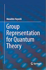 Group Representation for Quantum Theory