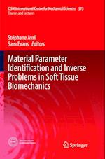 Material Parameter Identification and Inverse Problems in Soft Tissue Biomechanics