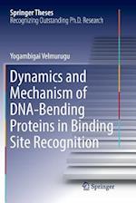 Dynamics and Mechanism of DNA-Bending Proteins in Binding Site Recognition