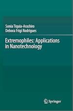 Extremophiles: Applications in Nanotechnology