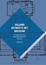 Valuing Detroit’s Art Museum