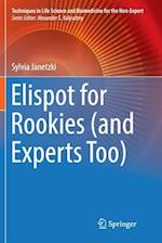 Elispot for Rookies (and Experts Too)
