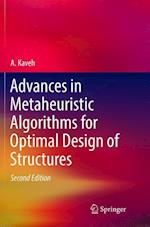 Advances in Metaheuristic Algorithms for Optimal Design of Structures