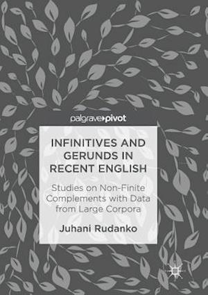 Infinitives and Gerunds in Recent English