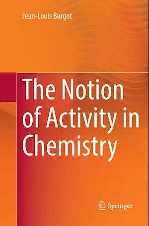 The Notion of Activity in Chemistry