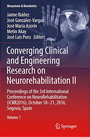 Converging Clinical and Engineering Research on Neurorehabilitation II