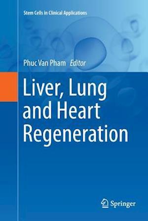 Liver, Lung and Heart Regeneration