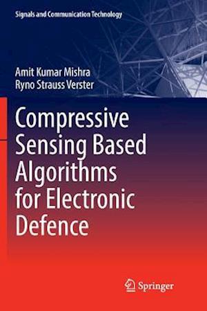 Compressive Sensing Based Algorithms for Electronic Defence