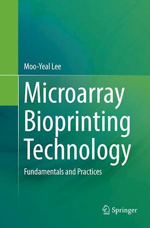 Microarray Bioprinting Technology