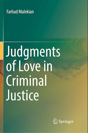 Judgments of Love in Criminal Justice