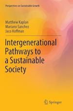 Intergenerational Pathways to a Sustainable Society