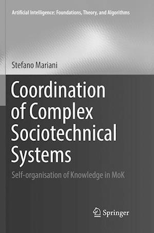 Coordination of Complex Sociotechnical Systems