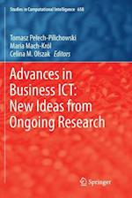 Advances in Business ICT: New Ideas from Ongoing Research