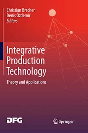 Integrative Production Technology