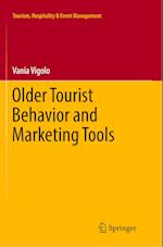 Older Tourist Behavior and Marketing Tools