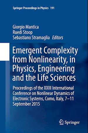 Emergent Complexity from Nonlinearity, in Physics, Engineering and the Life Sciences