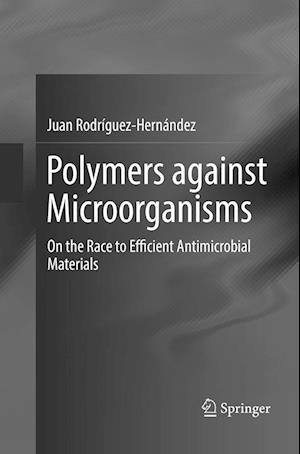 Polymers against Microorganisms