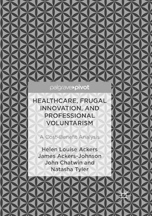 Healthcare, Frugal Innovation, and Professional Voluntarism