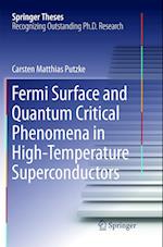 Fermi Surface and Quantum Critical Phenomena of High-Temperature Superconductors