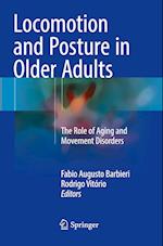 Locomotion and Posture in Older Adults