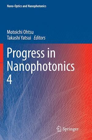 Progress in Nanophotonics 4