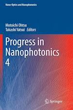 Progress in Nanophotonics 4