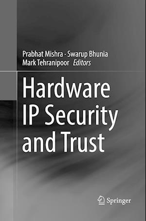 Hardware IP Security and Trust