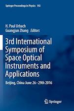 3rd International Symposium of Space Optical Instruments and Applications