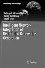 Intelligent Network Integration of Distributed Renewable Generation