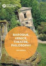 Baroque, Venice, Theatre, Philosophy