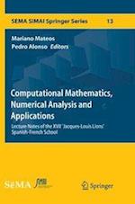 Computational Mathematics, Numerical Analysis and Applications