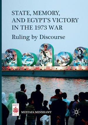 State, Memory, and Egypt’s Victory in the 1973 War