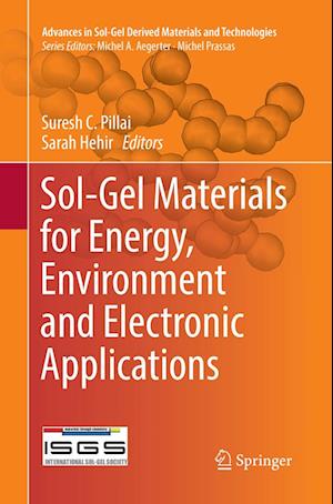 Sol-Gel Materials for Energy, Environment and Electronic Applications