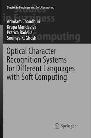 Optical Character Recognition Systems for Different Languages with Soft Computing