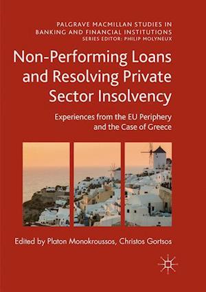 Non-Performing Loans and Resolving Private Sector Insolvency