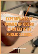 Experiences of Women of Color in an Elite US Public School