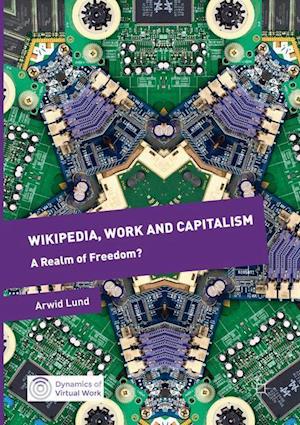 Wikipedia, Work and Capitalism