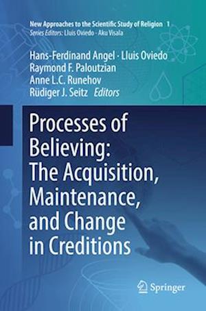 Processes of Believing: The Acquisition, Maintenance, and Change in Creditions