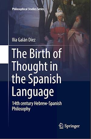 The Birth of Thought in the Spanish Language