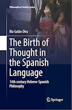 The Birth of Thought in the Spanish Language