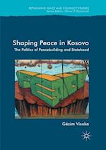 Shaping Peace in Kosovo