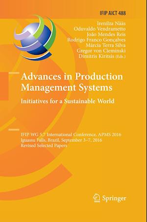 Advances in Production Management Systems. Initiatives for a Sustainable World