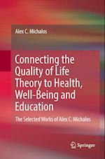 Connecting the Quality of Life Theory to Health, Well-being and Education