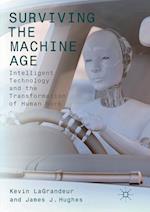 Surviving the Machine Age
