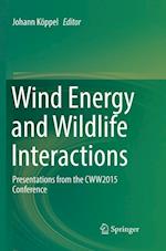 Wind Energy and Wildlife Interactions